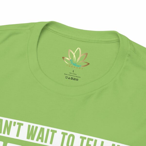 I can't wait to tell my therapist this ISH T-Shirt - Image 9