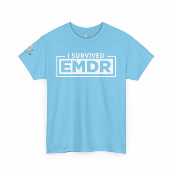 I Survived EMDR T-Shirt - Image 12