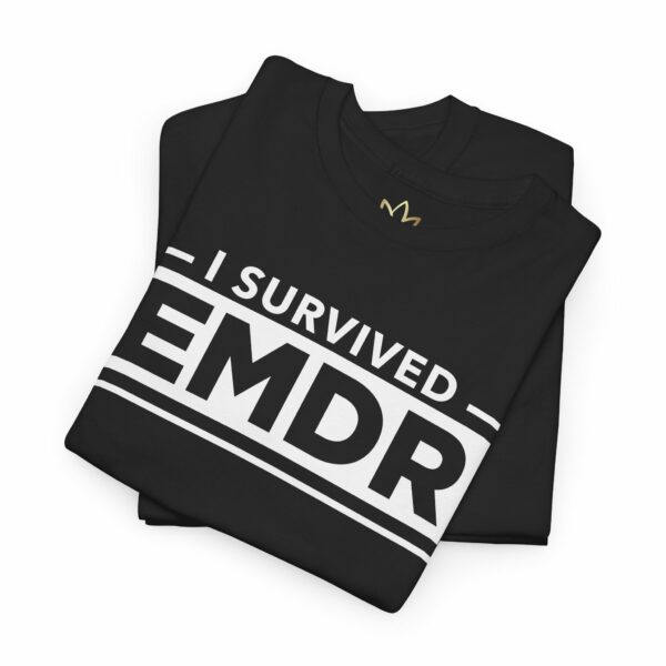 I Survived EMDR T-Shirt - Image 3