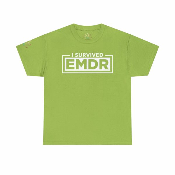 I Survived EMDR T-Shirt - Image 11