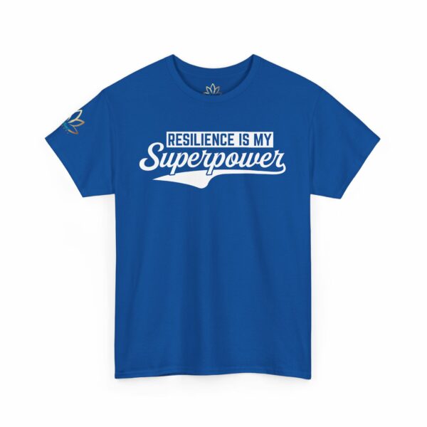Resilience Is My Superpower T-Shirt - Image 21
