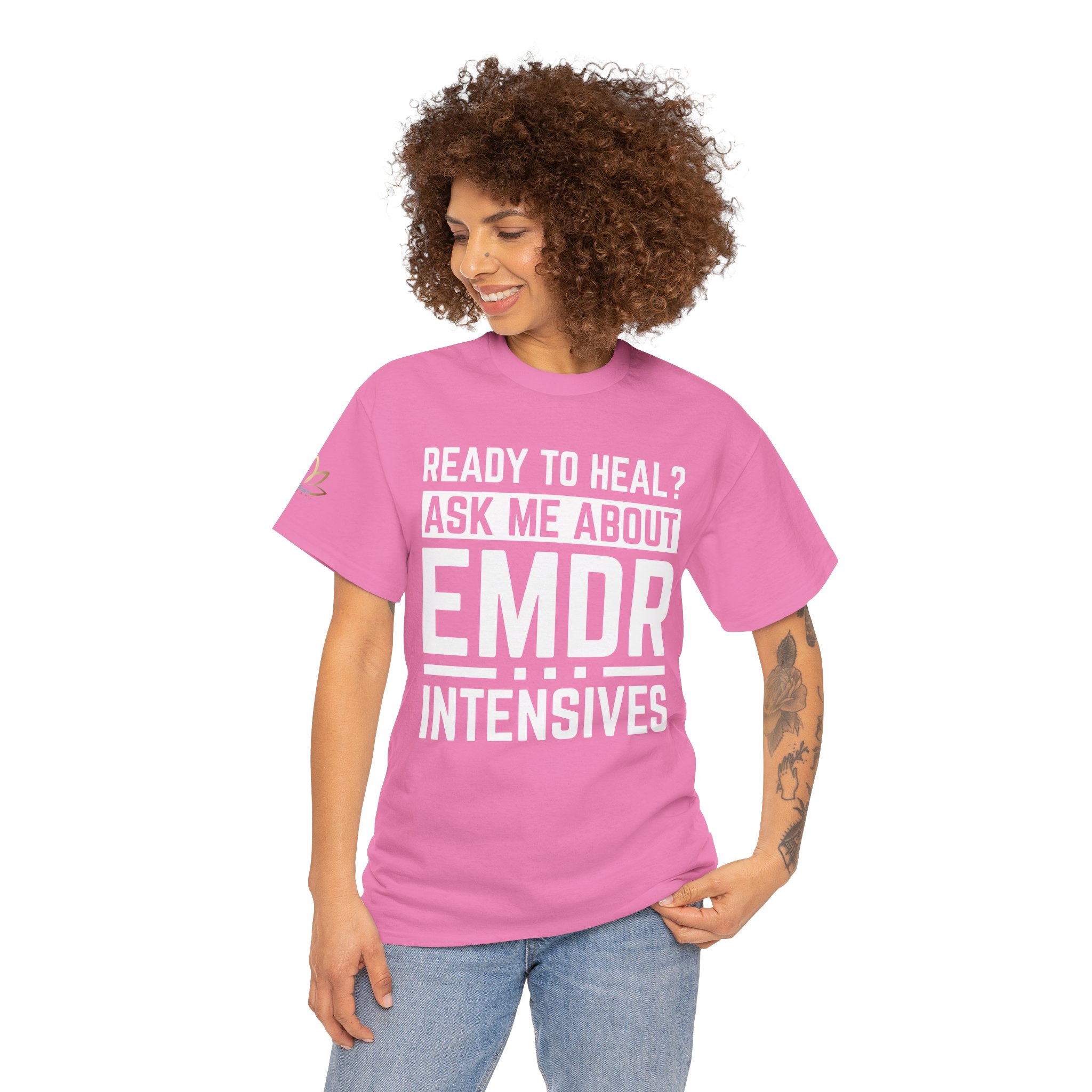 Ready to Heal? Ask Me About EMDR Intensives T-Shirt - Image 11